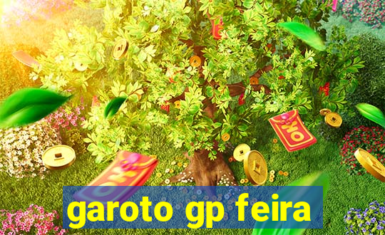 garoto gp feira
